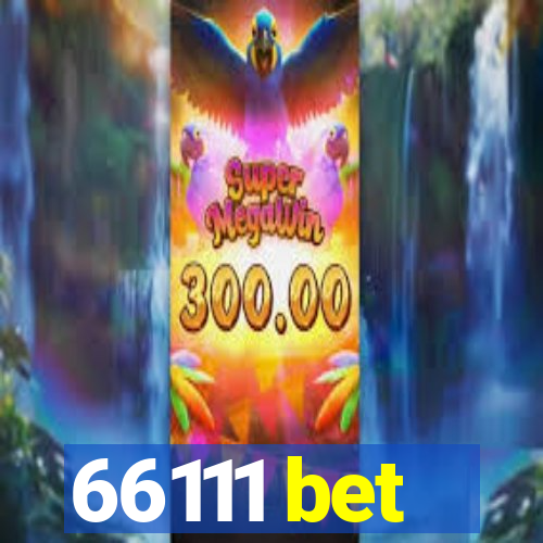 66111 bet